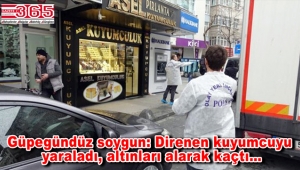 Bahçelievler’de hırsız dehşeti! Kuyumcuyu yaralayıp, kaçtı