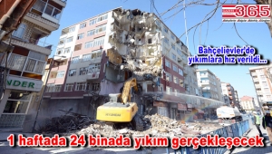 Bahçelievler'de riskli binaların yıkımına hız verildi