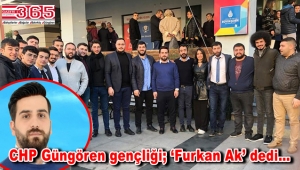 CHP Güngören Gençlik Kolu Başkanı Furkan Ak oldu