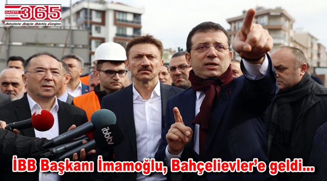 İBB Başkanı Ekrem İmamoğlu, Bahçelievler’de incelemelerde bulundu