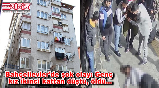 Bahçelievler'de ikinci kattan düşen genç kız hayatını kaybetti