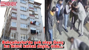 Bahçelievler'de ikinci kattan düşen genç kız hayatını kaybetti