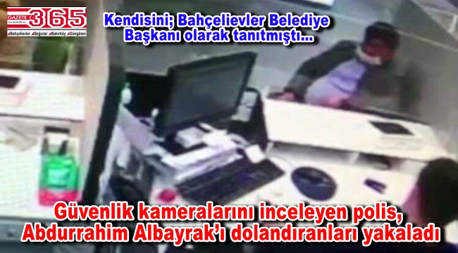 Abdurrahim Albayrak'ı dolandıran 2 kişi yakalandı