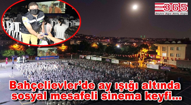 Bahçelievler’de sosyal mesafeli açık hava sineması etkinliği düzenlendi