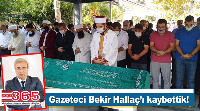 Bekir Hallaç gözyaşlarıyla son yolculuğuna uğurlandı