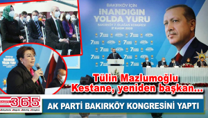 AK Parti Bakırköy İlçe Başkanlığı'na; tekrar Tülin Mazlumoğlu Kestane seçildi