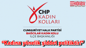 CHP Bağcılar İlçe Kadın Kolu Başkanlığı’ndan ’25 Kasım’ açıklaması…