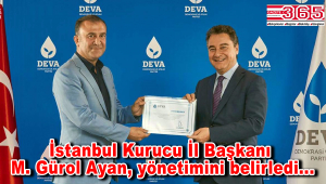 DEVA Partisi İstanbul İl Yönetim Kurulu'nda kimler var? Başkanlık Kurulu kimlerden oluştu?