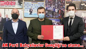 AK Parti Bahçelievler İlçe Gençlik Kolu Başkanlığı görevine; Furkan Şentürk atandı