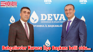 DEVA Partisi Bahçelievler Kurucu İlçe Başkanlığı’na Tarık Özaydın atandı