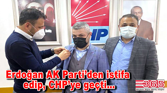 AK Partili Mehmet Erdoğan, CHP'ye katıldı