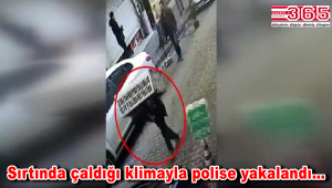 Bahçelievler'de bir kişi çaldığı klimayı taşırken polise yakalandı