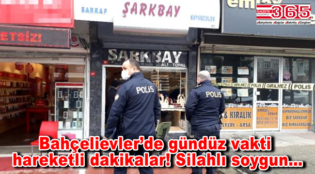 Bahçelievler'de bir kuyumcuda silahlı soygun girişimi: 2 yaralı var