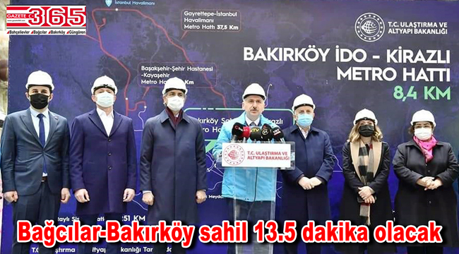 Bakırköy-Bahçelievler-Kirazlı metro hattı 2022'de hizmete giriyor