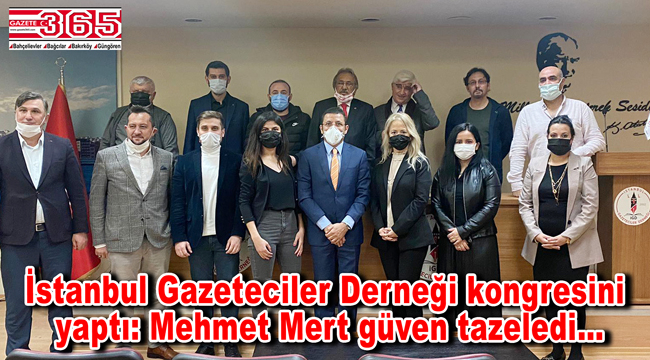 İstanbul Gazeteciler Derneği başkanlığına; yeniden Mehmet Mert seçildi