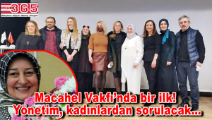 Macahel Vakfı Başkanlığı'na Hacer Yıldız seçildi