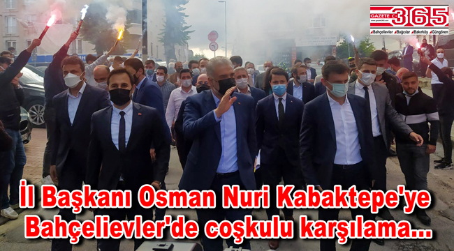 AK Parti İl Başkanı Kabaktepe, Bahçelievler'e geldi