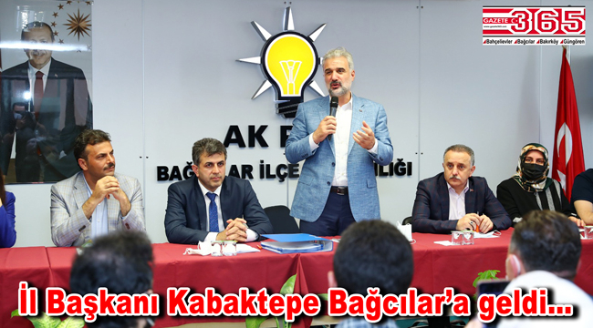 AK Parti İstanbul İl Başkanı Osman Nuri Kabaktepe, Bağcılar'ı ziyaret etti