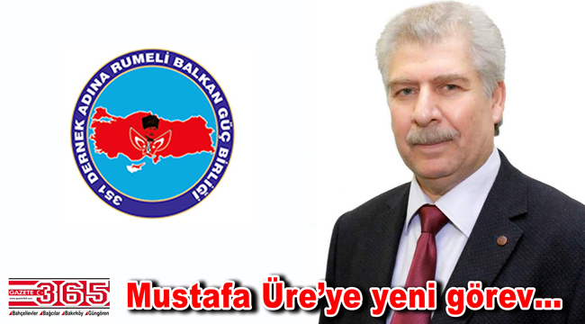 Mustafa Üre'ye yeni görev: Genel Başkan Yardımcısı oldu