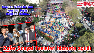 Bahçelievler Zafer Sosyal Tesisleri ve yenilenen Yıldırım Beyazıt Parkı açıldı