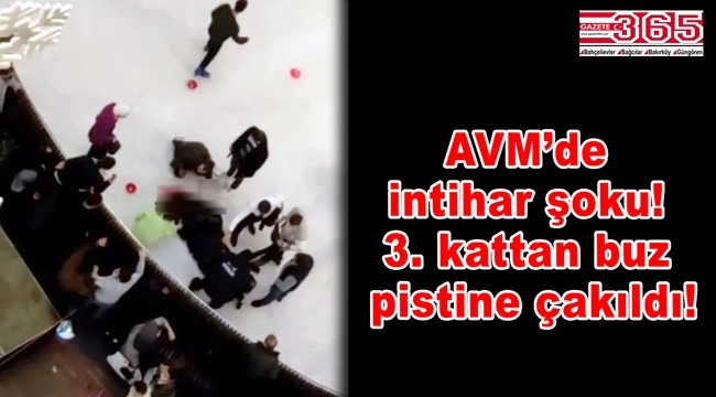 Bahçelievler'de AVM'de intihar şoku…