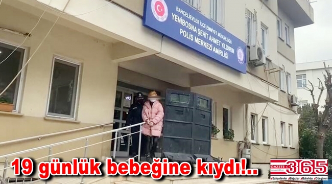 Bahçelievler'de bebeğini öldürdüğü iddia edilen anne tutuklandı