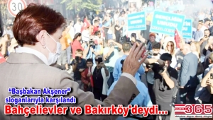 Meral Akşener, Bahçelievler ve Bakırköy'de esnaf ve vatandaşlarla buluştu