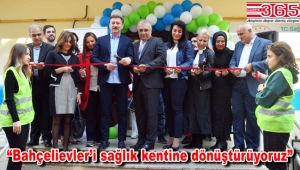 Bahçelievler’de Kanser Erken Teşhis Merkezi açıldı