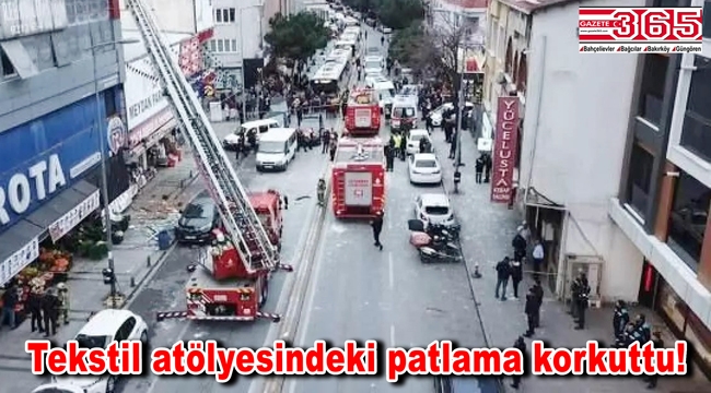 Bağcılar'da bir işyerinde patlama! Büyük panik yaşandı!