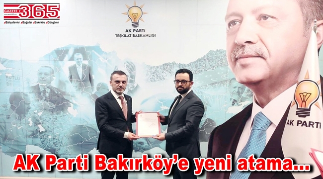 AK Parti Bakırköy İlçe Başkanlığı'na Av. Cuma Parlak atandı