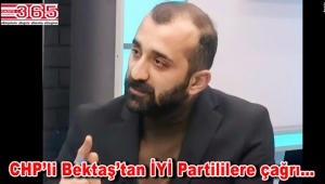 CHP'li Ufuk Emre Bektaş'tan İYİ Partililere çağrı: 