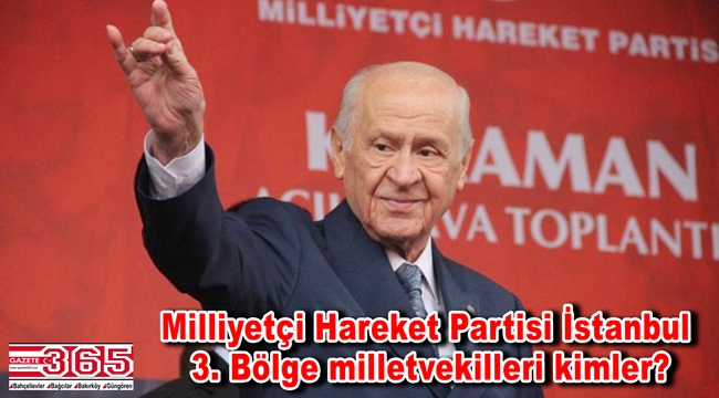 MHP İstanbul 3. Bölge'de kaç milletvekili çıkardı?