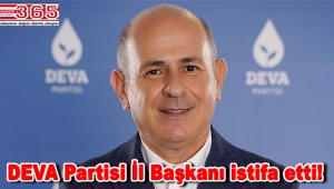 DEVA Partisi İstanbul İl Başkanı Erhan Erol istifa etti