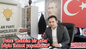 AK Parti İlçe Başkanı Tuna’dan 15 Temmuz mesajı…
