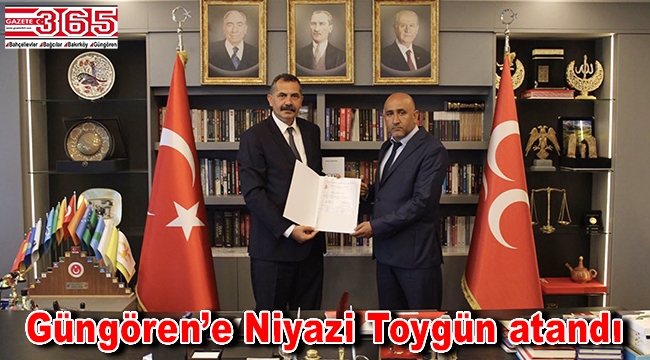 MHP Güngören İlçe Başkanlığı'na Niyazi Toygün atandı