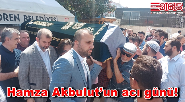 Hamza Akbulut'un kızı genç yaşta vefat etti