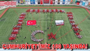 Cumhuriyet'imizin 100'üncü yılı coşkuyla kutlandı