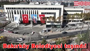 Bakırköy Belediyesi yeni hizmet binasına taşındı!