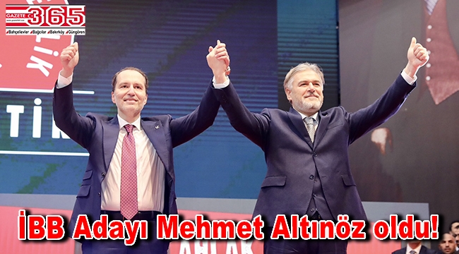 Yeniden Refah Partisi'nin İBB Adayı Mehmet Altınöz oldu