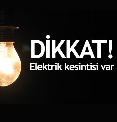DİKKAT!..Bakırköy'de elektrik kesintisi...
