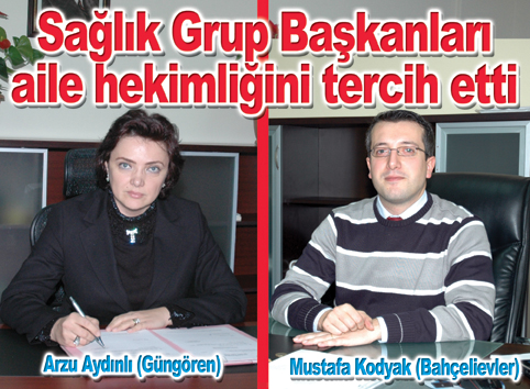 Güngören ve Bahçelievler yeni Sağlık Grup Başkanları göreve başladı