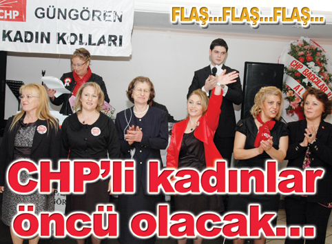 CHP Güngören Kadın Kolları seçim startı verdi