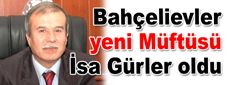 Bahçelievler’in yeni müftüsü İsa Gürler oldu
