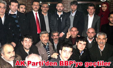 AK Parti’den BBP’ye geçtiler