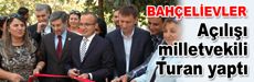 Açılışı milletvekili Turan yaptı…