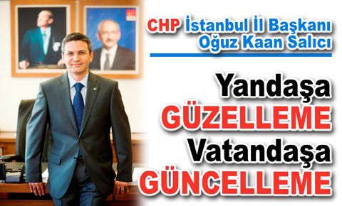 CHP İstanbul İl Başkanı Oğuz Kaan Salıcı’nın zam açıklaması…