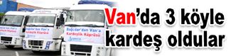Bağcılar, Van’da 3 köyle kardeş oldu