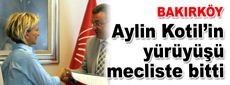 Aylin Kotil’in yürüyüşü mecliste bitti