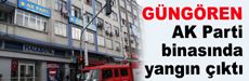 AK Parti ilçe binasında yangın çıktı…