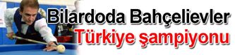 Bilardoda Bahçelievler Türkiye şampiyonu...